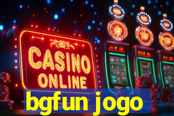 bgfun jogo